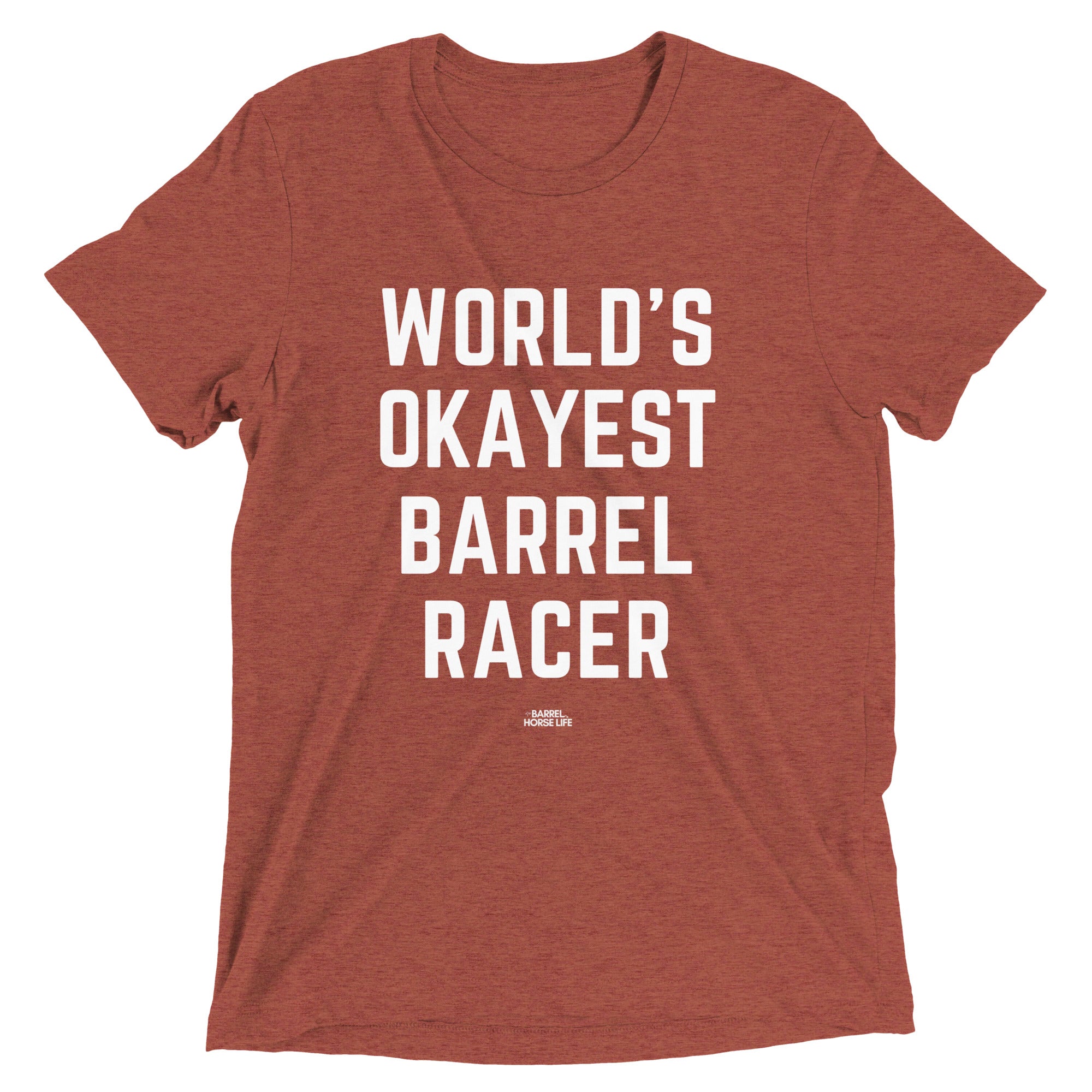 World's Okayest Barrel Racer