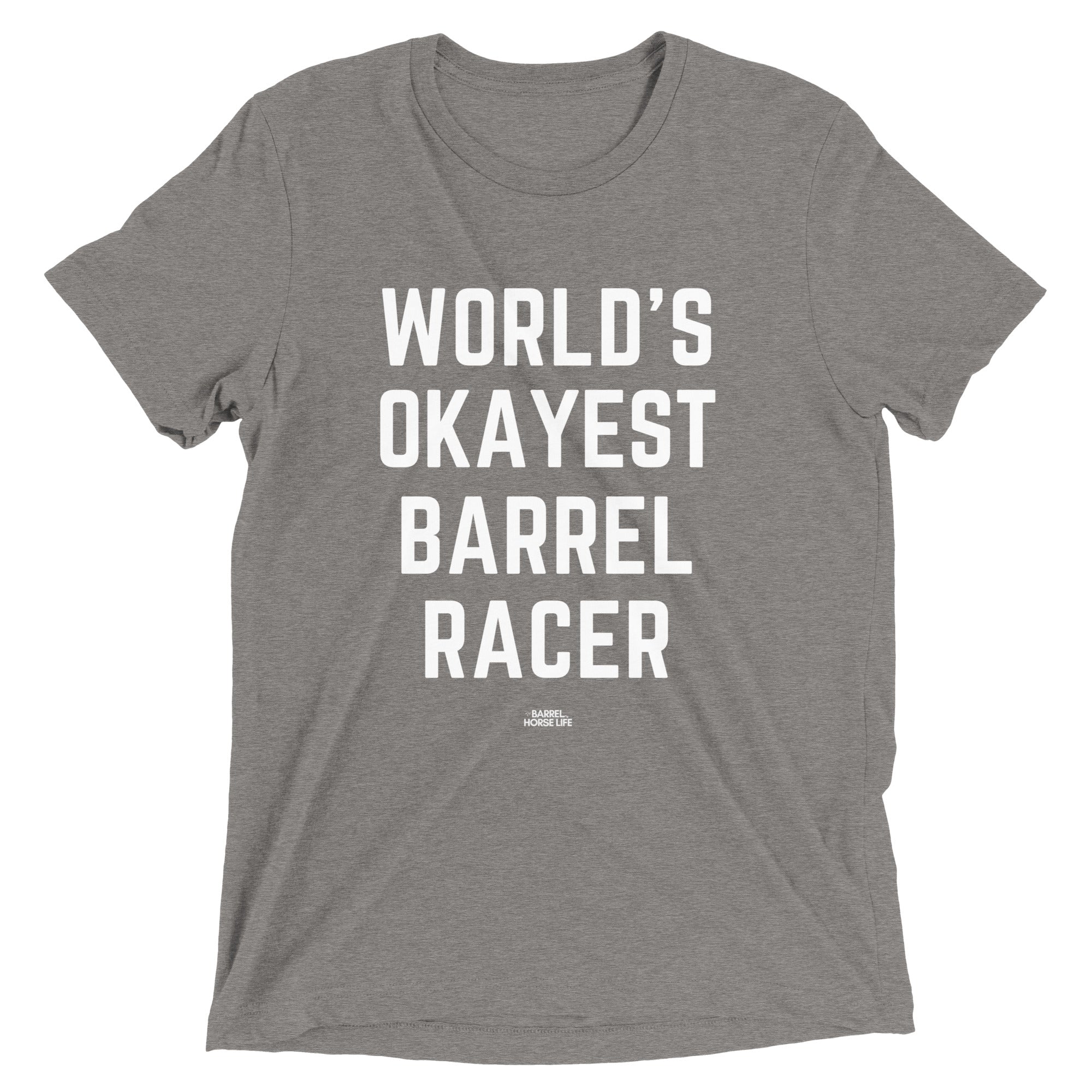 World's Okayest Barrel Racer