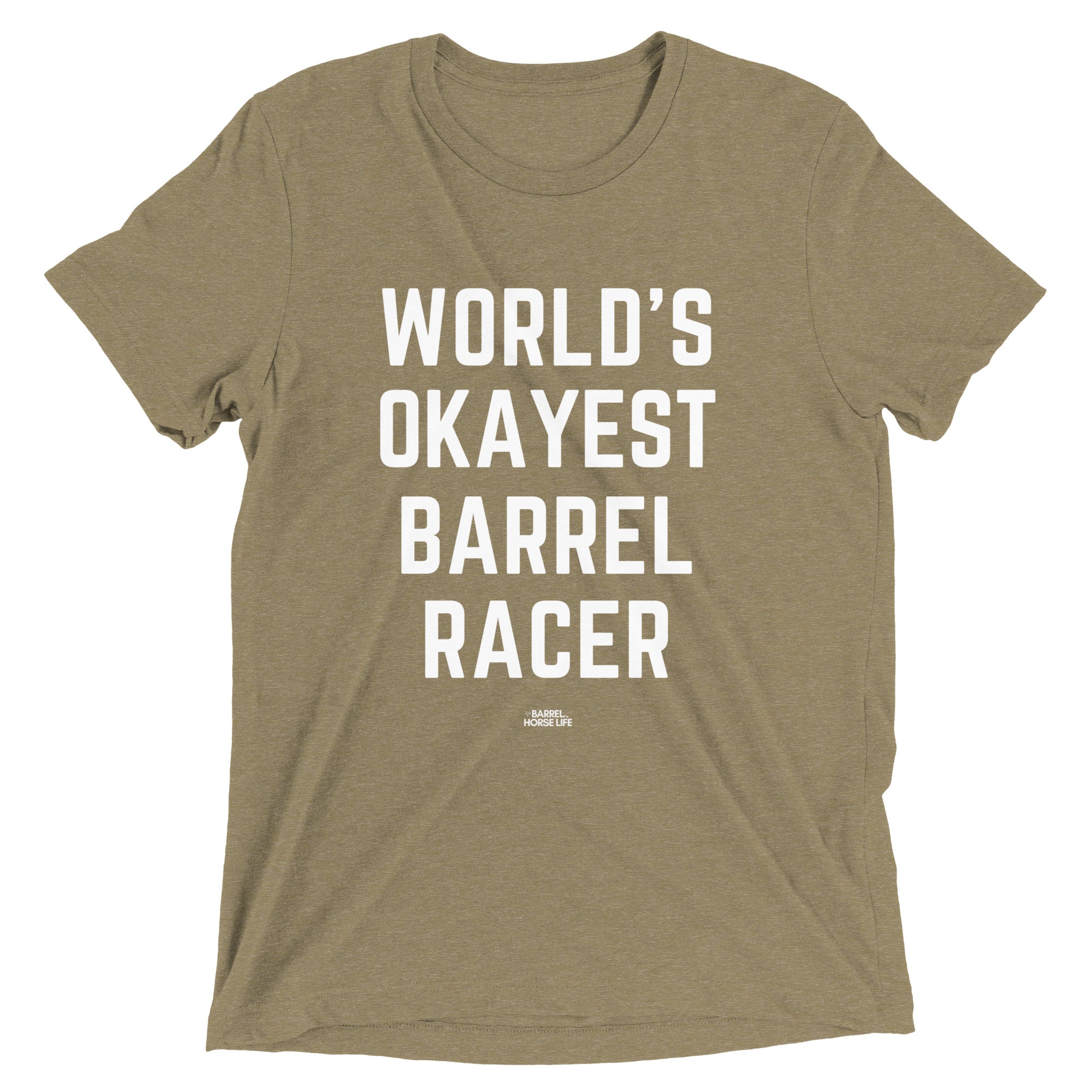 World's Okayest Barrel Racer