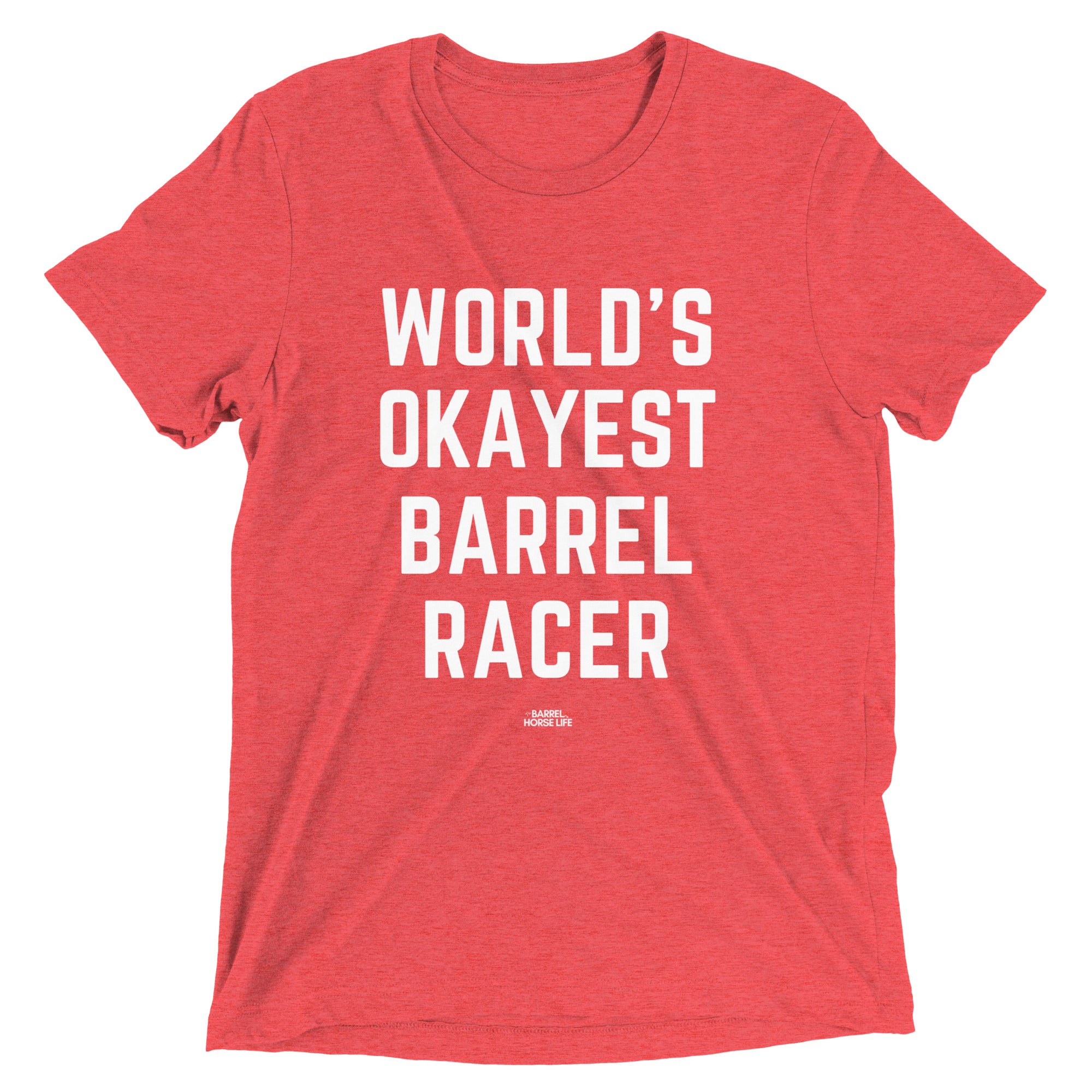 World's Okayest Barrel Racer