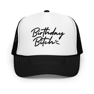Birthday Bitch, Foam trucker hat