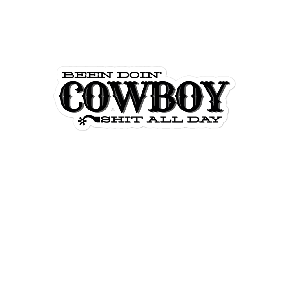 Been Doin' Cowboy Shit All Day, Sticker