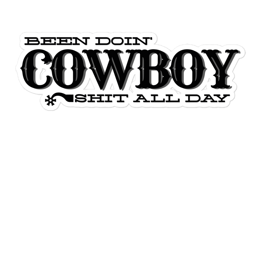 Been Doin' Cowboy Shit All Day, Sticker