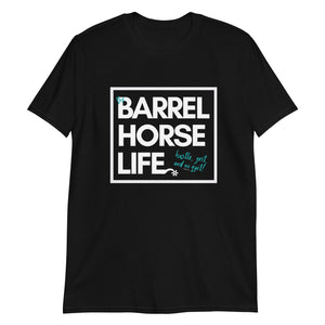 The Barrel Horse Life, T-Shirt
