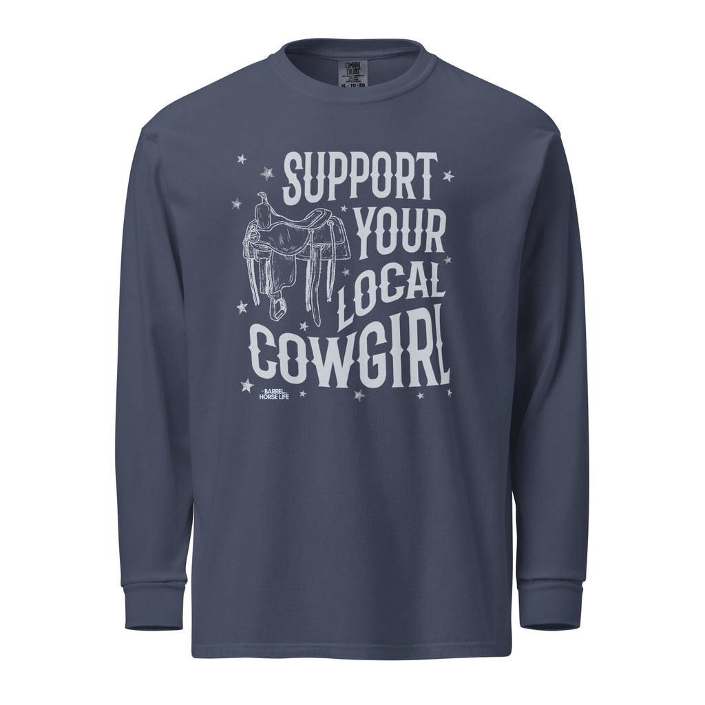 Support Your Local Cowgirl, Comfort Colors long-sleeve shirt