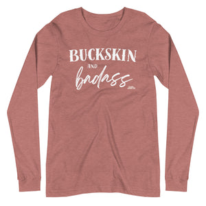 Buckskin & Badass, Long Sleeve Tee