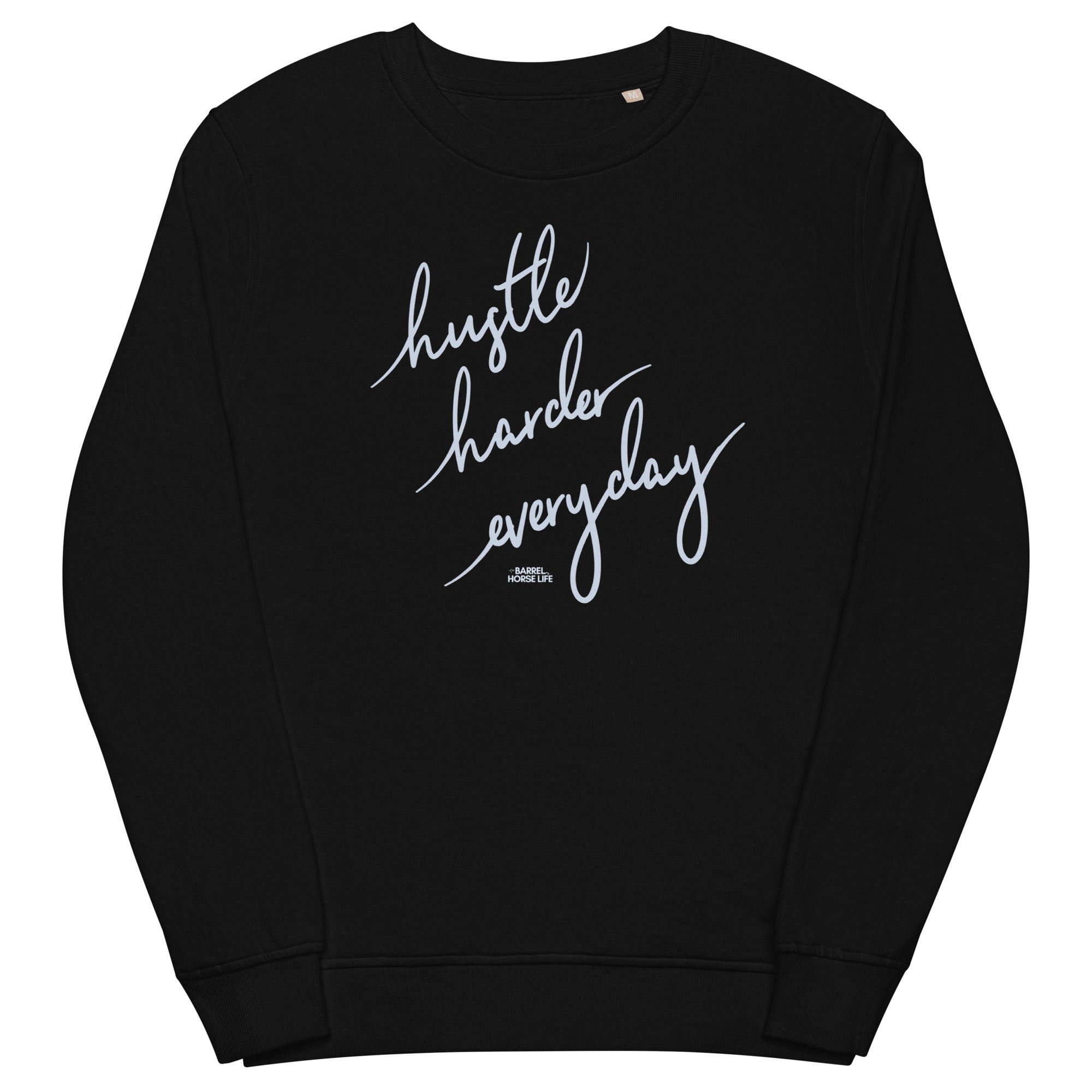 Hustle Harder Everyday Sweatshirt
