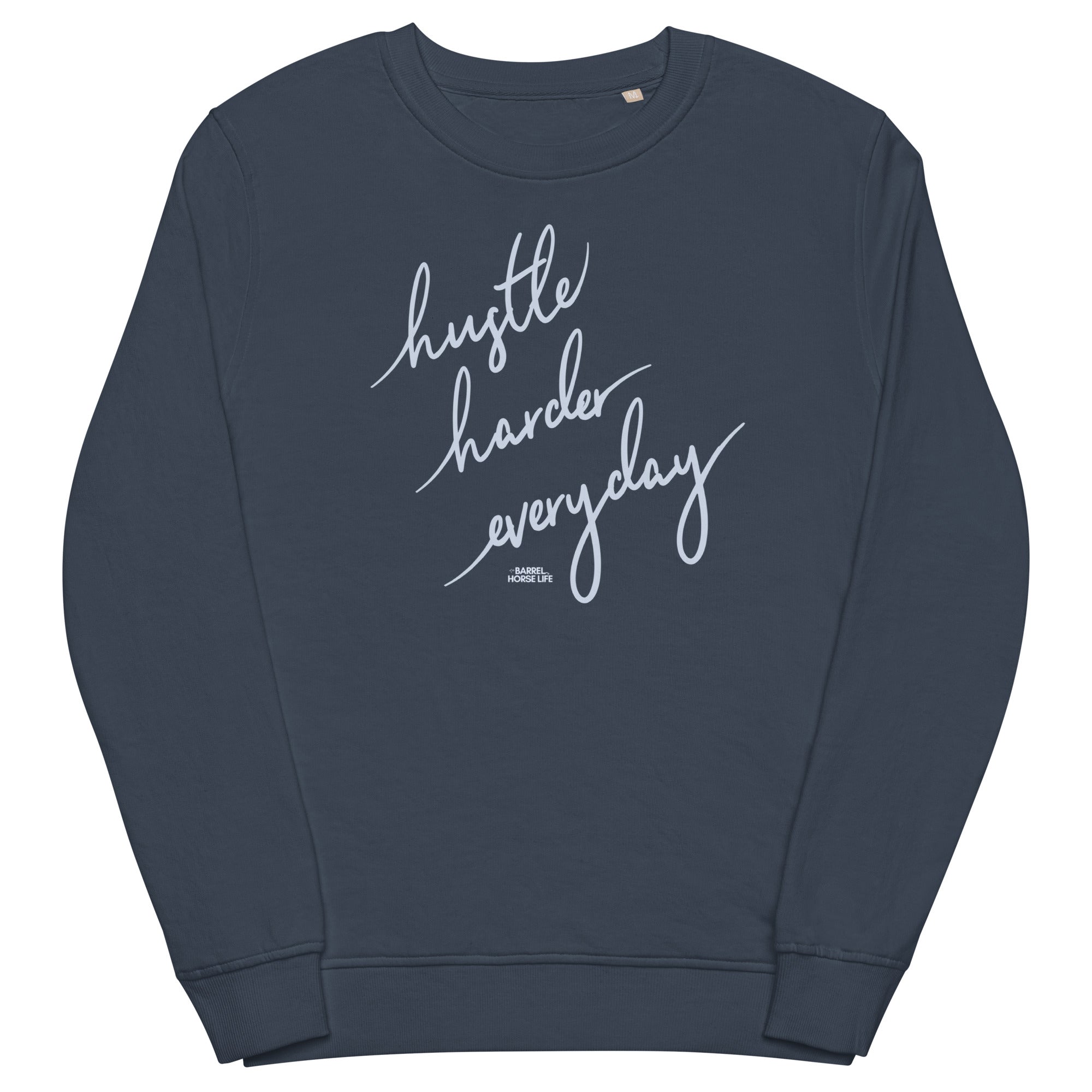 Hustle Harder Everyday Sweatshirt