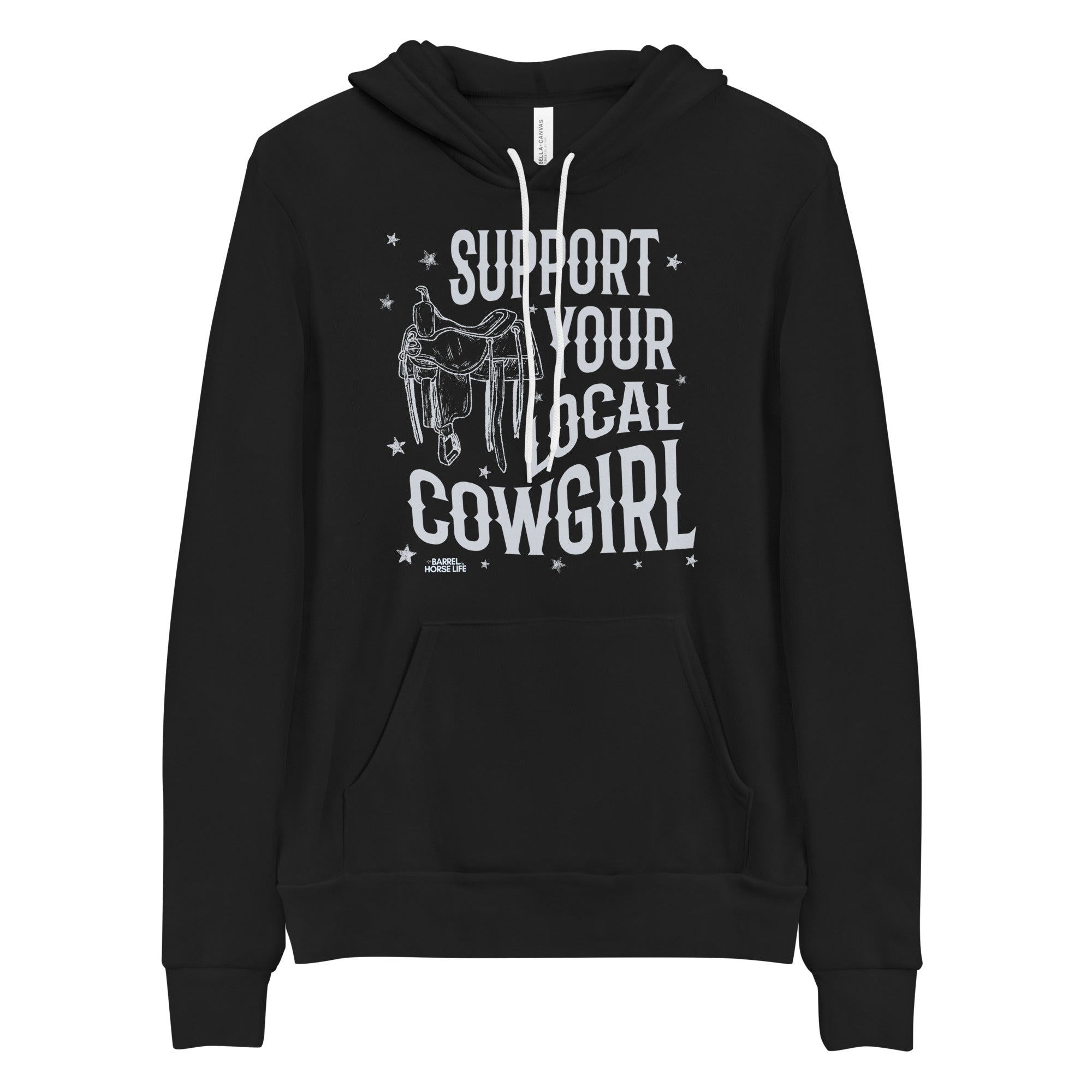Support Your Local Cowgirl (The Most Comfortable Hoodie)