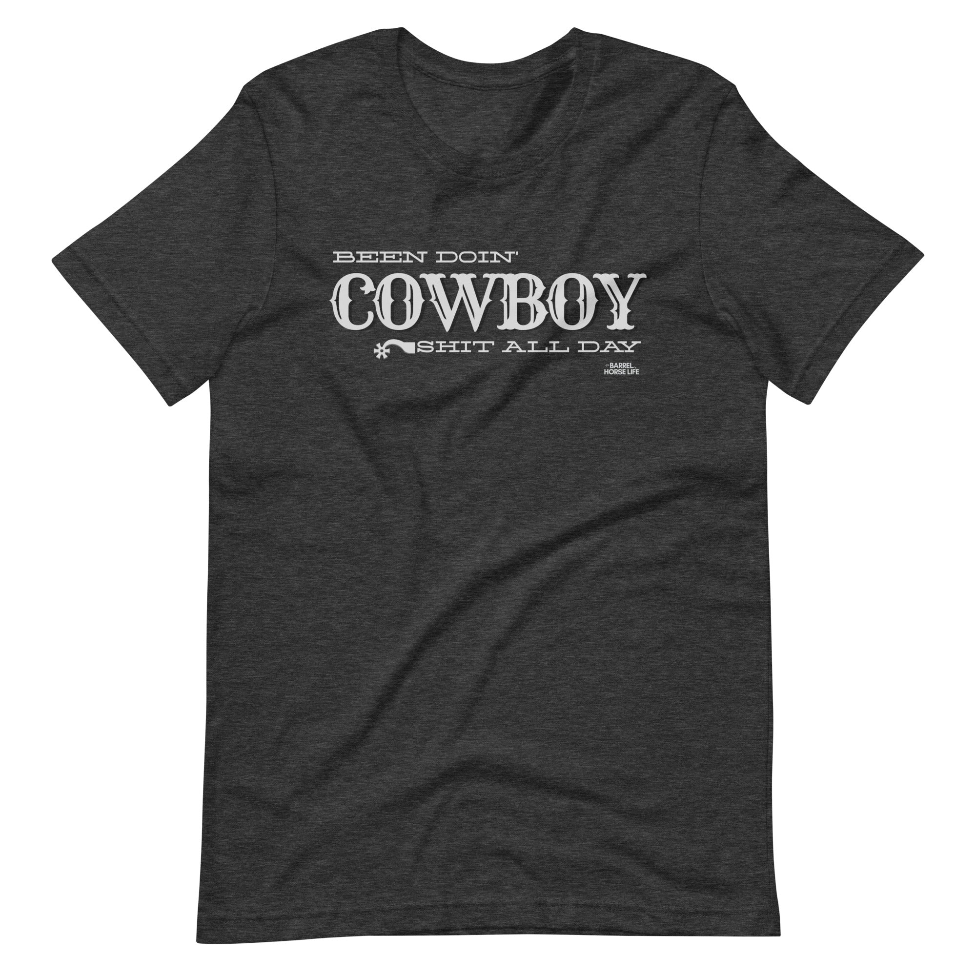 Been Doin' Cowboy Shit All Day