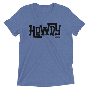 HOWDY, Tri-Blend T-Shirt