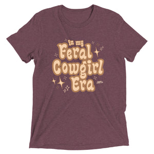 In My Feral Cowgirl Era, Short sleeve t-shirt