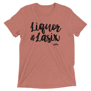 Liquor & Lasix, Tri-Blend T-Shirt