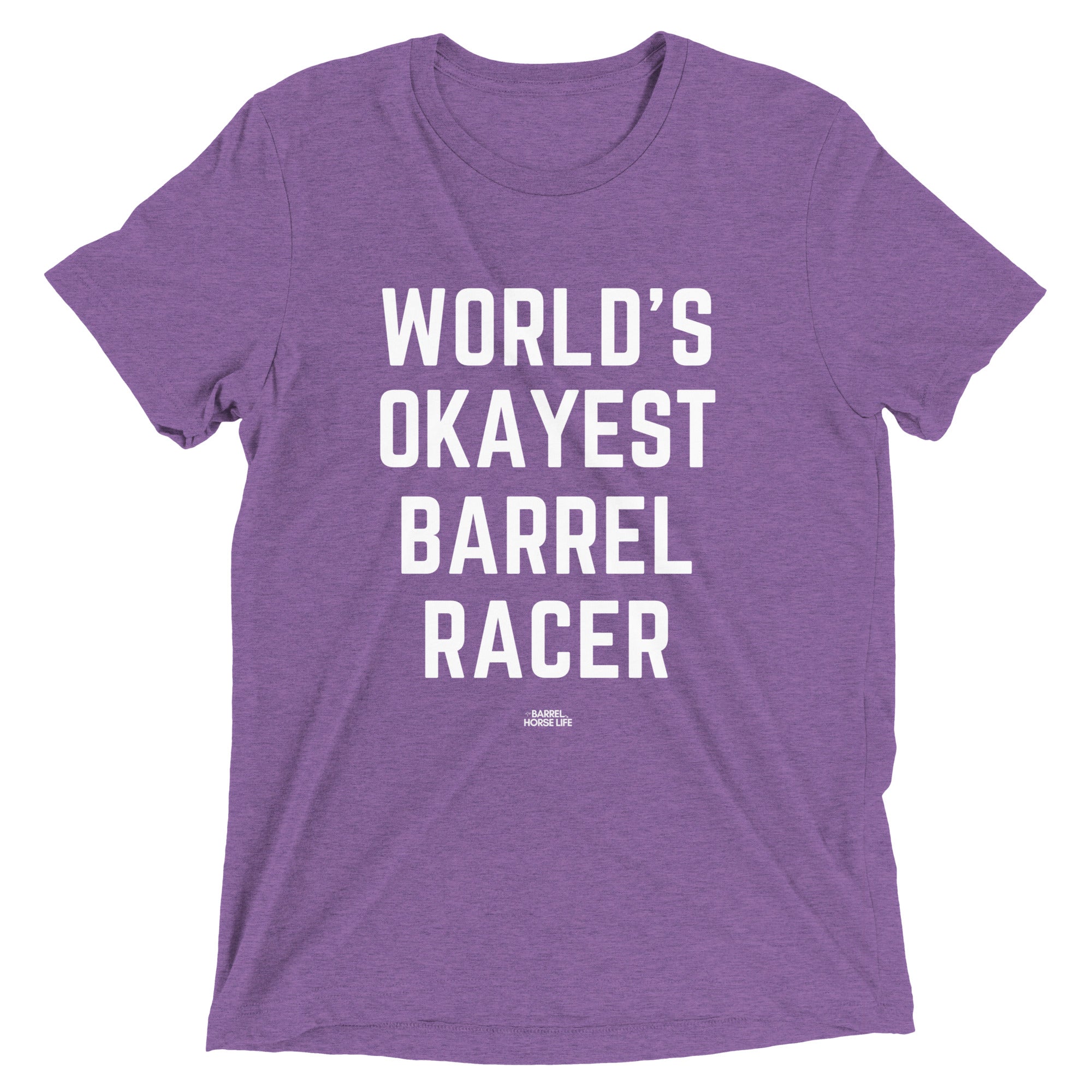 World's Okayest Barrel Racer