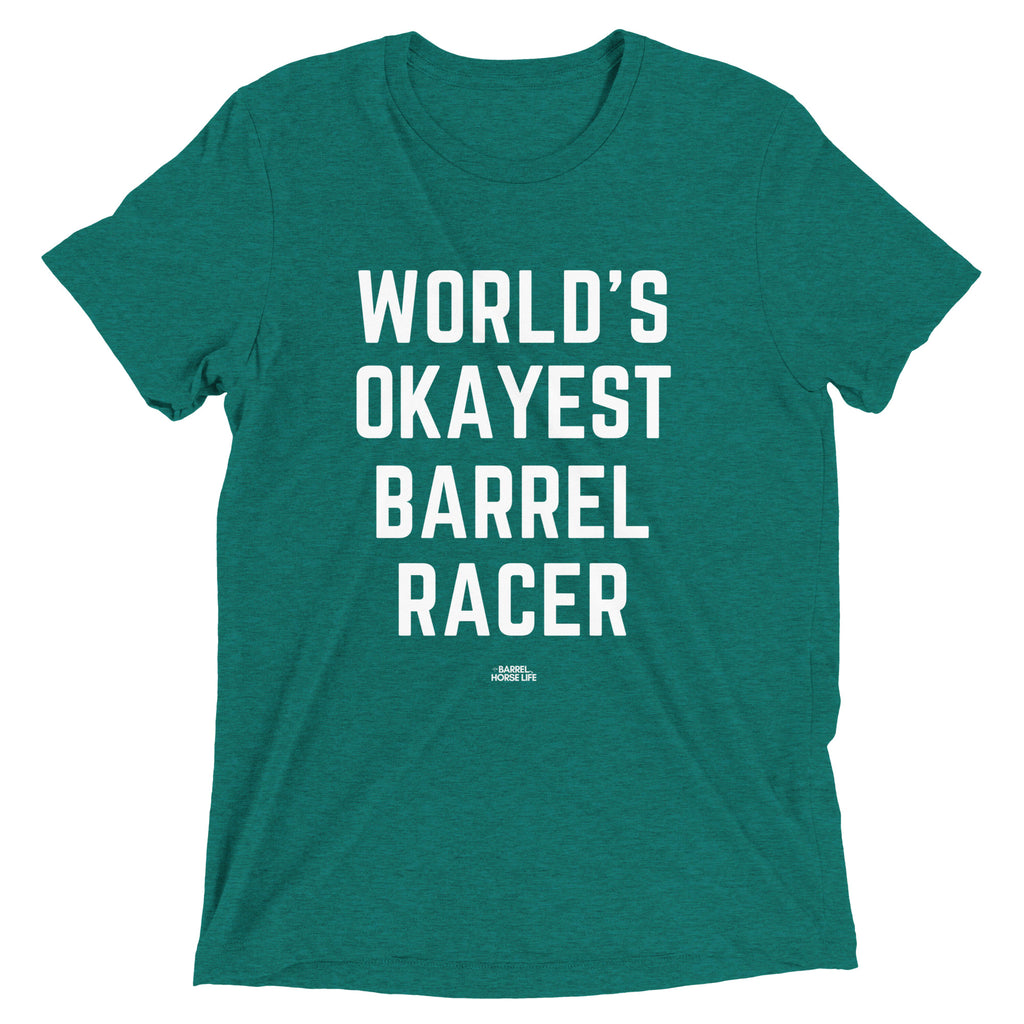 World's Okayest Barrel Racer, Short sleeve t-shirt