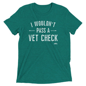 Vet Check, Tri-Blend Short sleeve t-shirt