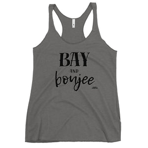 Bay and Boujee