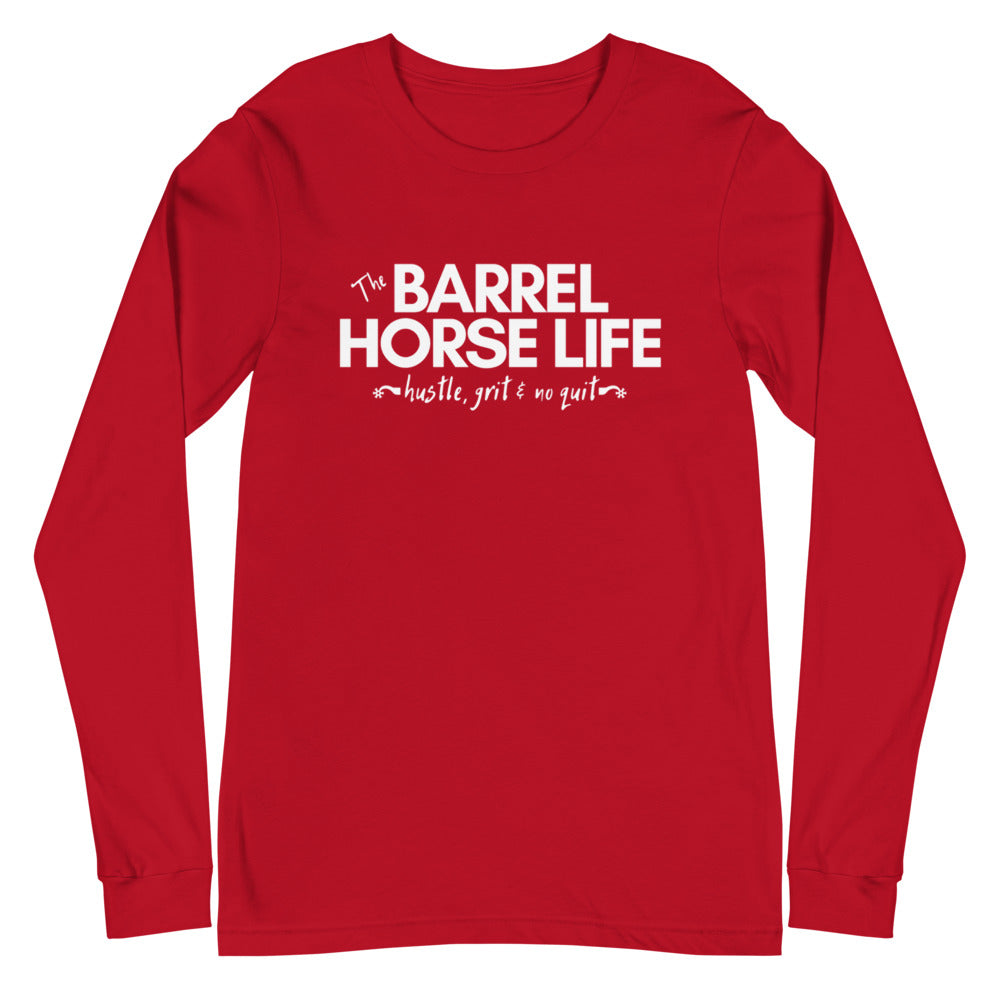 The Barrel Horse Life, Long Sleeve Tee (Men)