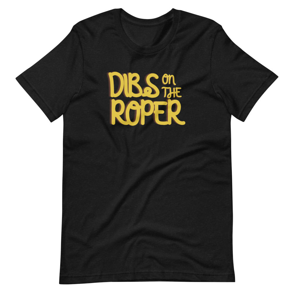 Dibs on the Roper
