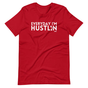Everyday I'm Hustlin, T-Shirt
