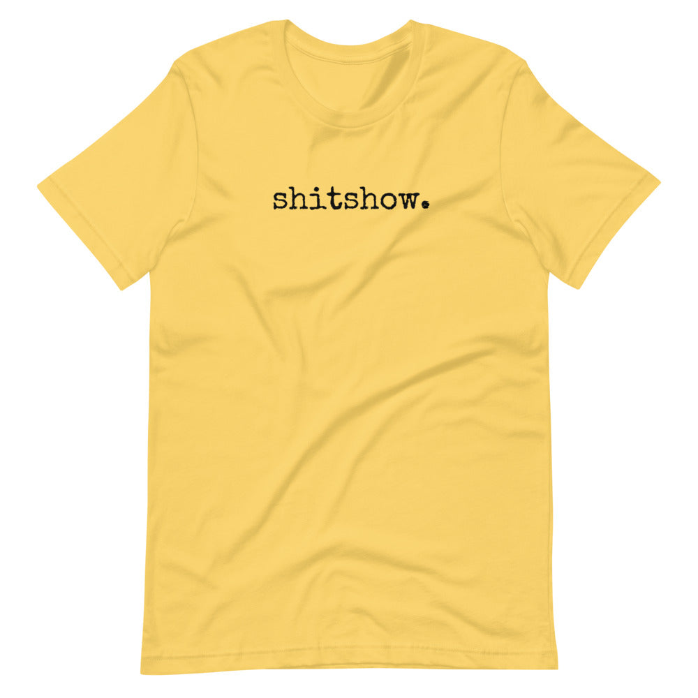 Shitshow, T-Shirt