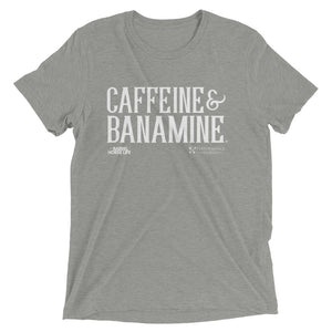 Caffeine & Banamine, Tri-Blend T-Shirt