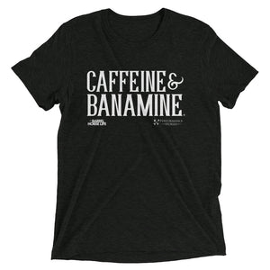 Caffeine & Banamine, Tri-Blend T-Shirt