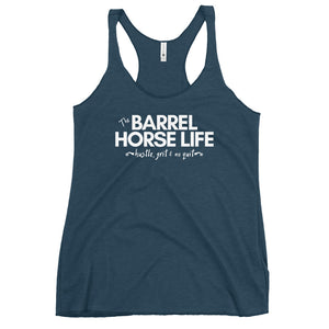 The Barrel Horse Life, Women's Racerback Tank
