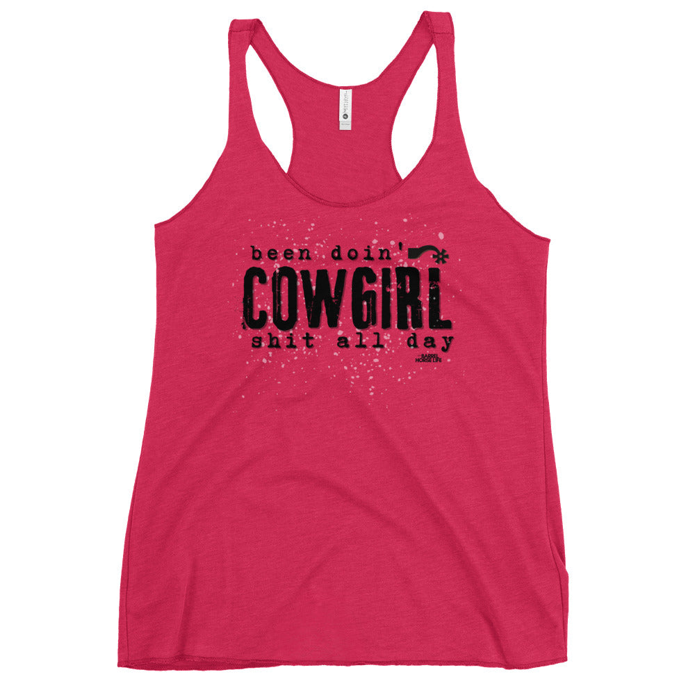 Been Doin' Cowgirl Shit All Day, Women's Racerback Tank